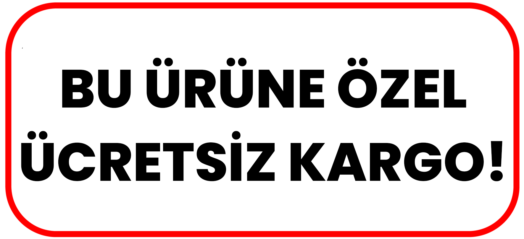 Ücretsiz Kargo